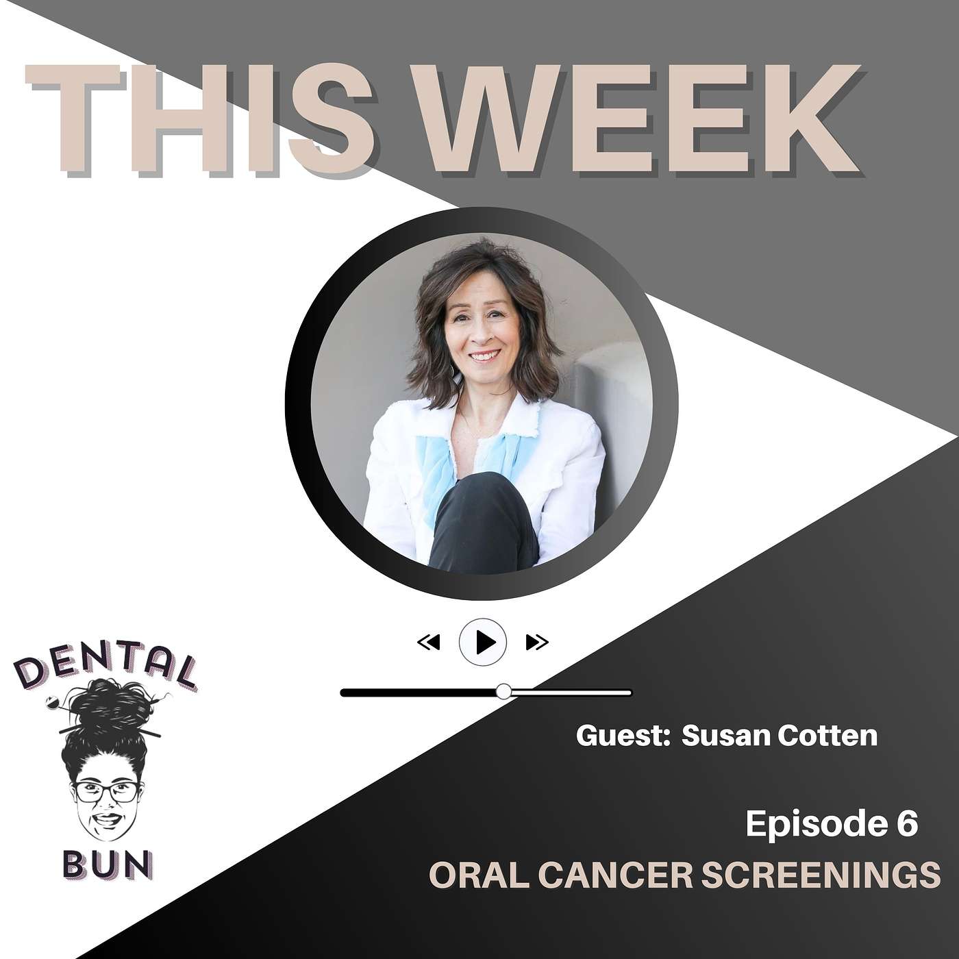 Dental Bun Podcast