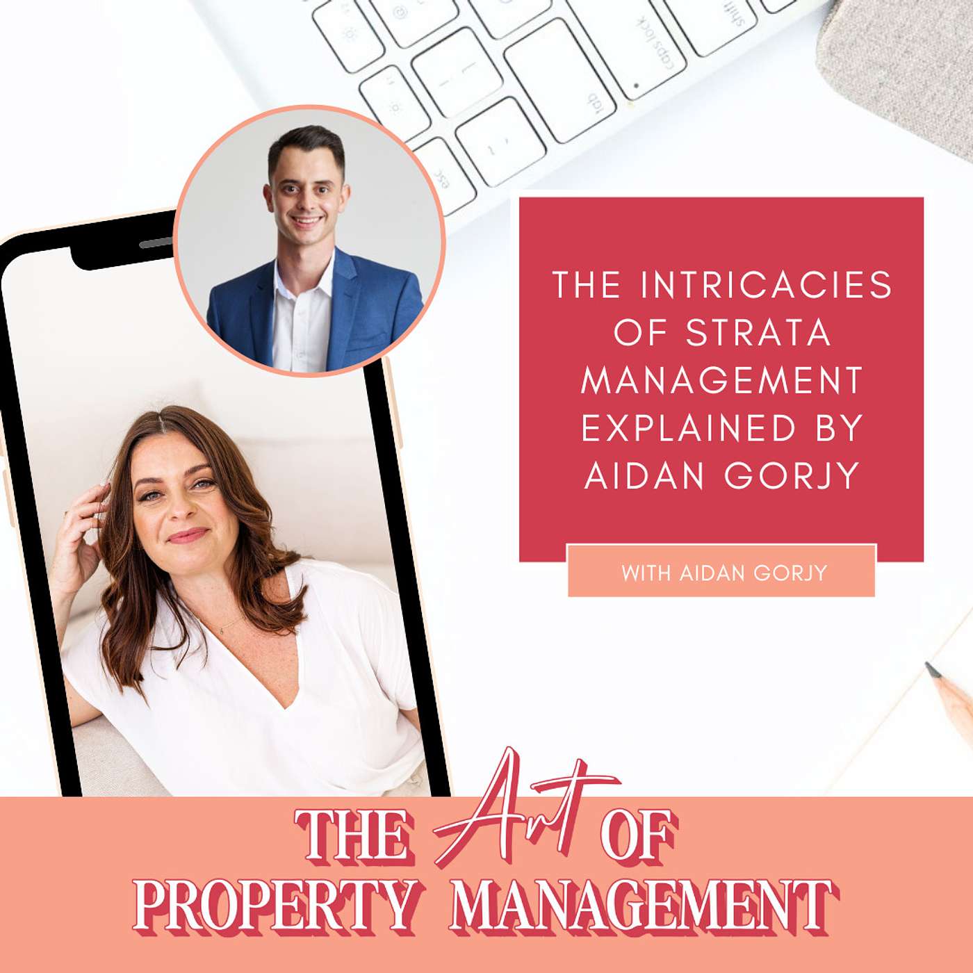 The Intricacies of Strata Management Explained by Aidan Gorjy