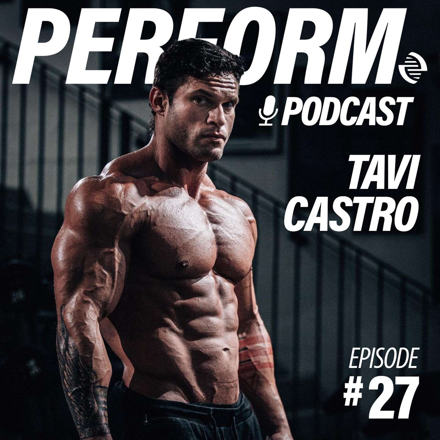 Tavi Castro - Episode #27