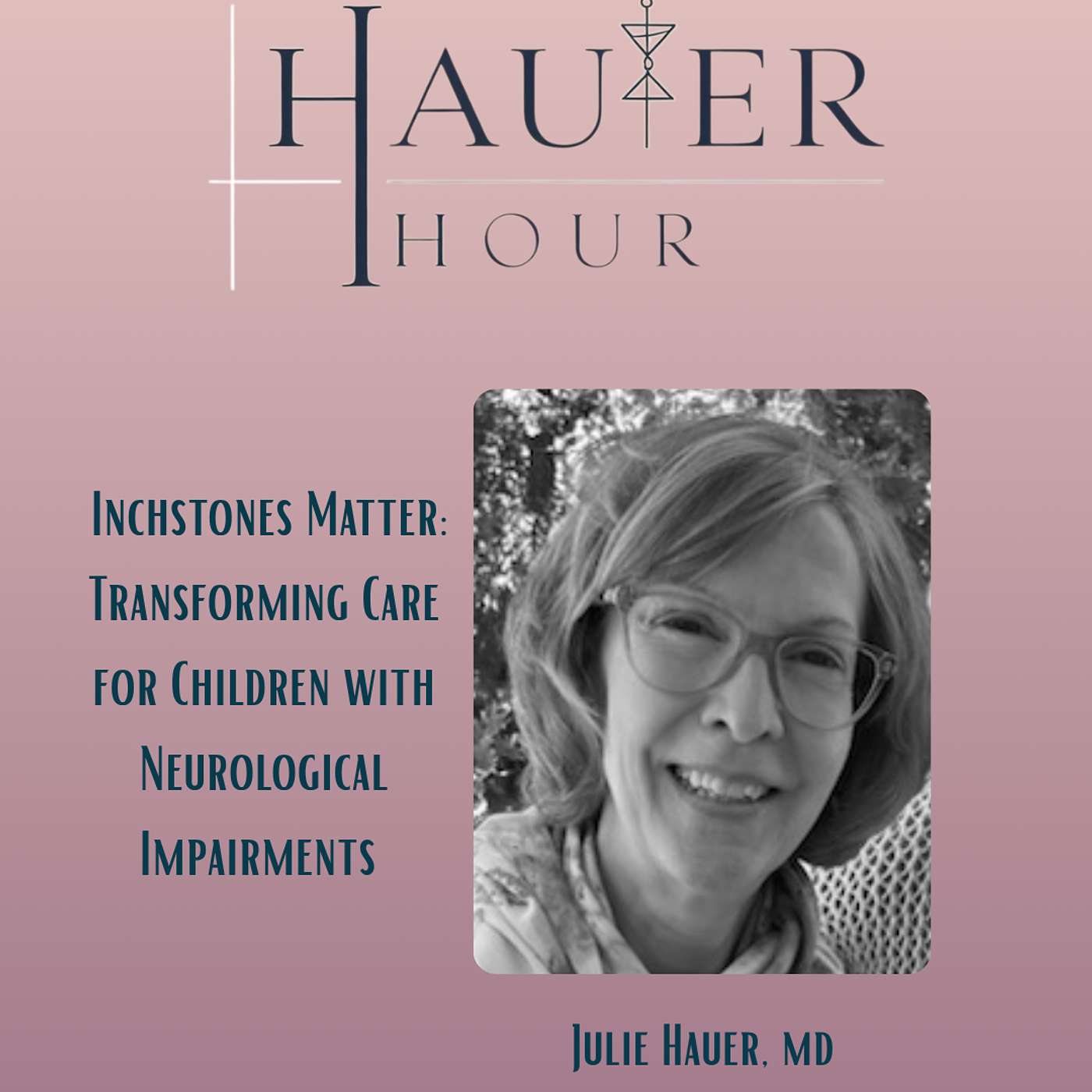 Inchstones Matter: Transforming Care for Children with Neurological Impairments