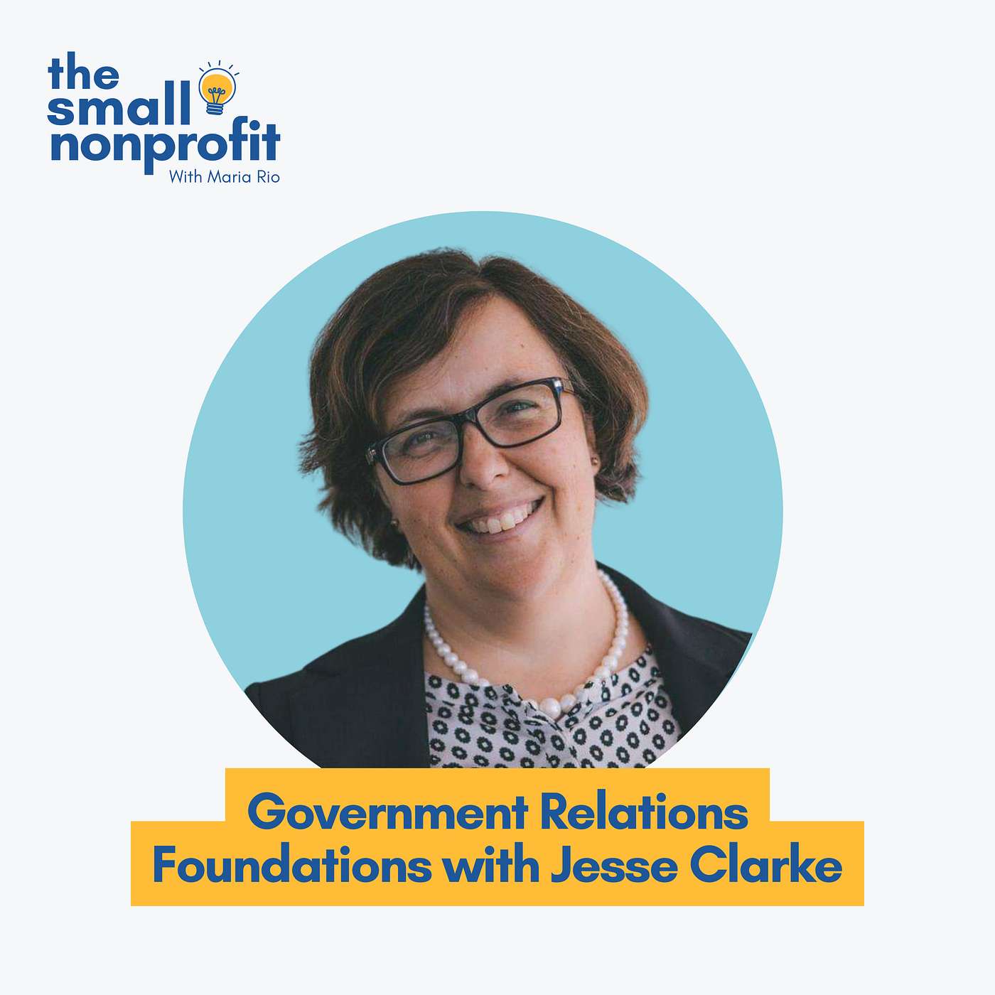 Government Relations Foundations with Jesse Clarke