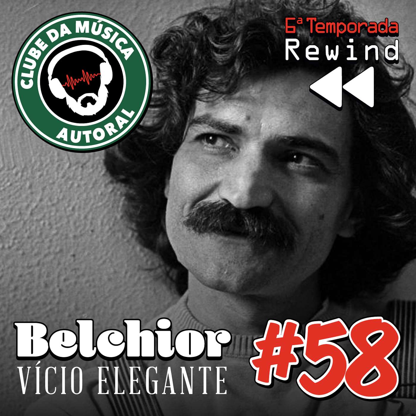 EP 58 - Belchior, Vício Elegante