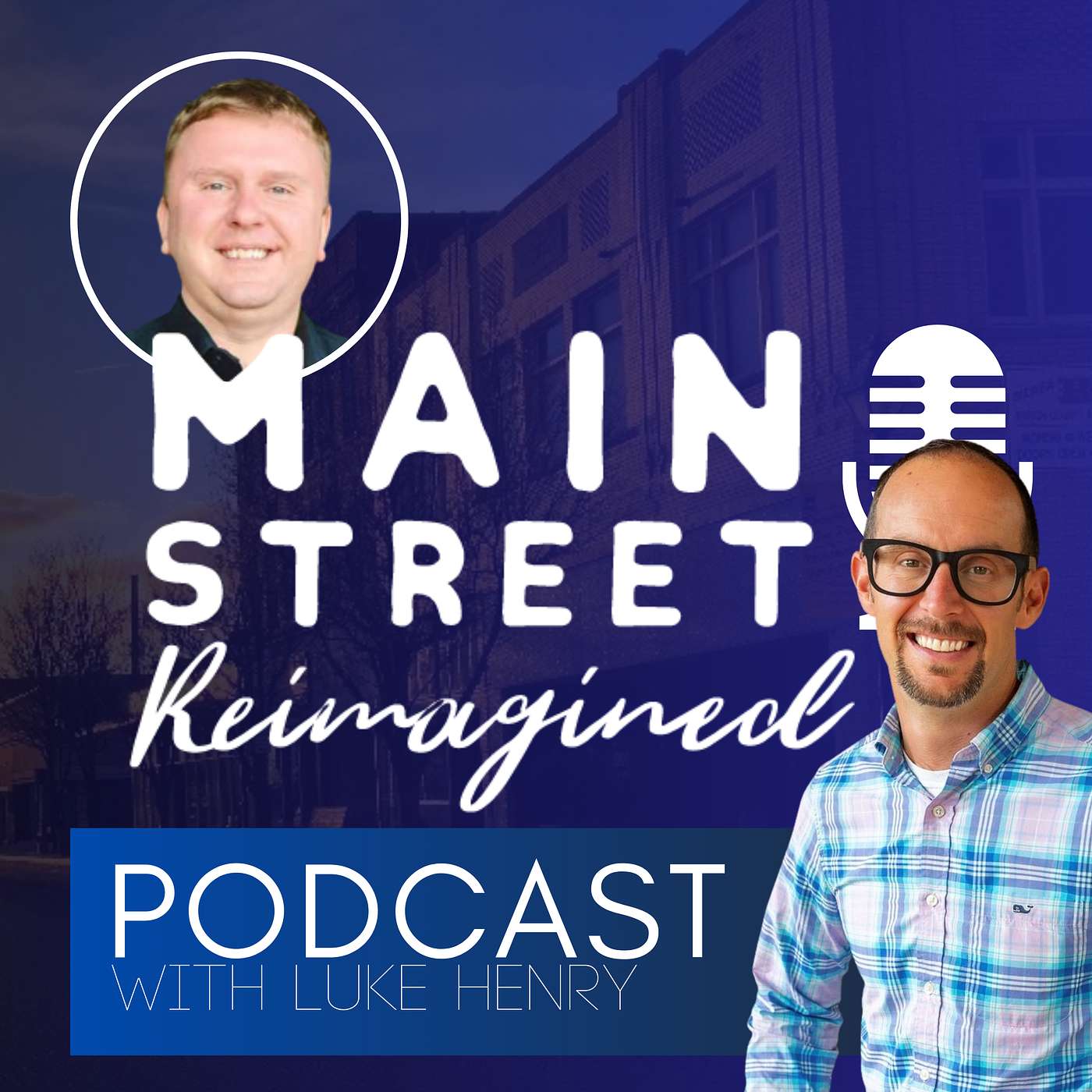 Main Street Reimagined Podcast