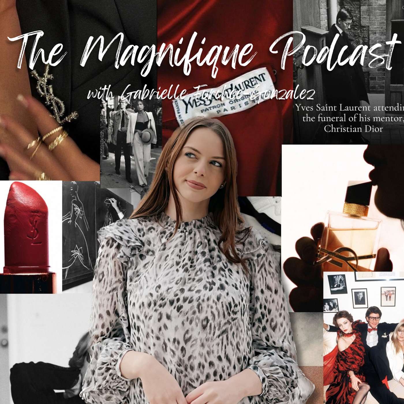 The Magnifique Podcast