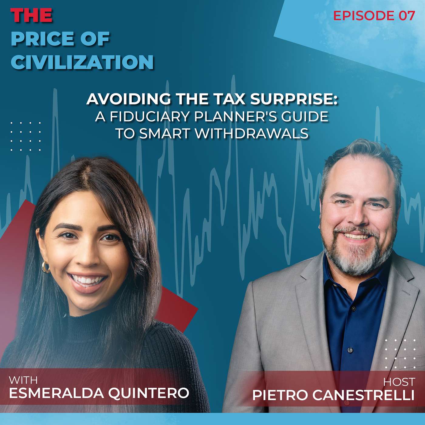 Avoiding the Tax Surprise: A Fiduciary Planner's Guide to Smart Withdrawals | With Esmeralda Quintero episode artwork