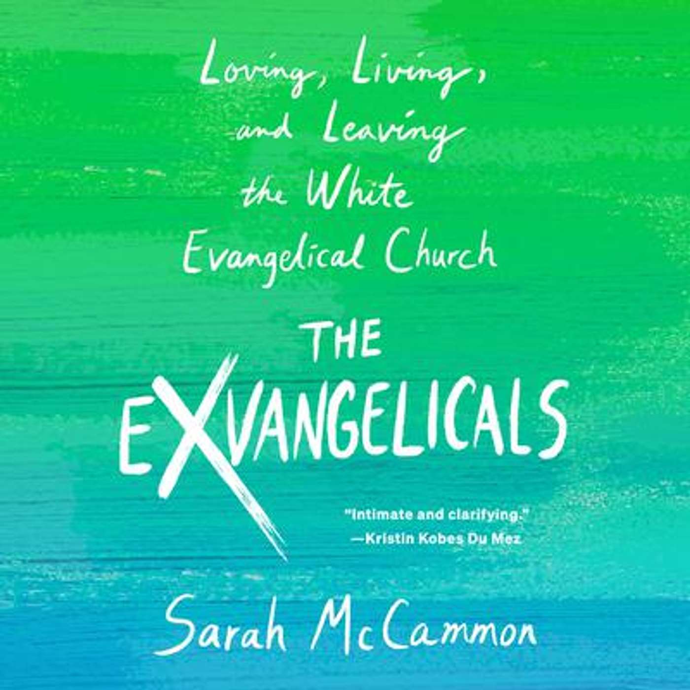 Sarah McCammon on Exvangelicals