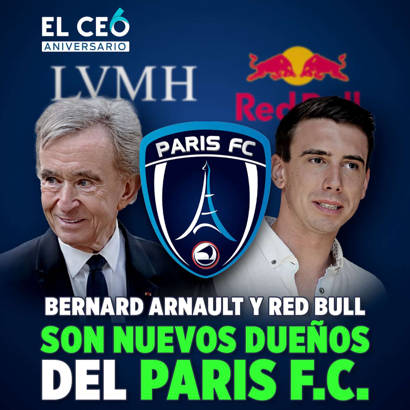 Bernard Arnault y Red Bull son nuevos dueños del Paris F.C. episode artwork