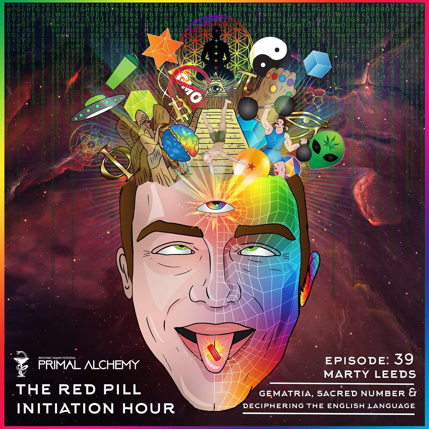 Ep 39 - Marty Leeds - Gematria, Sacred Number & Deciphering the English Language