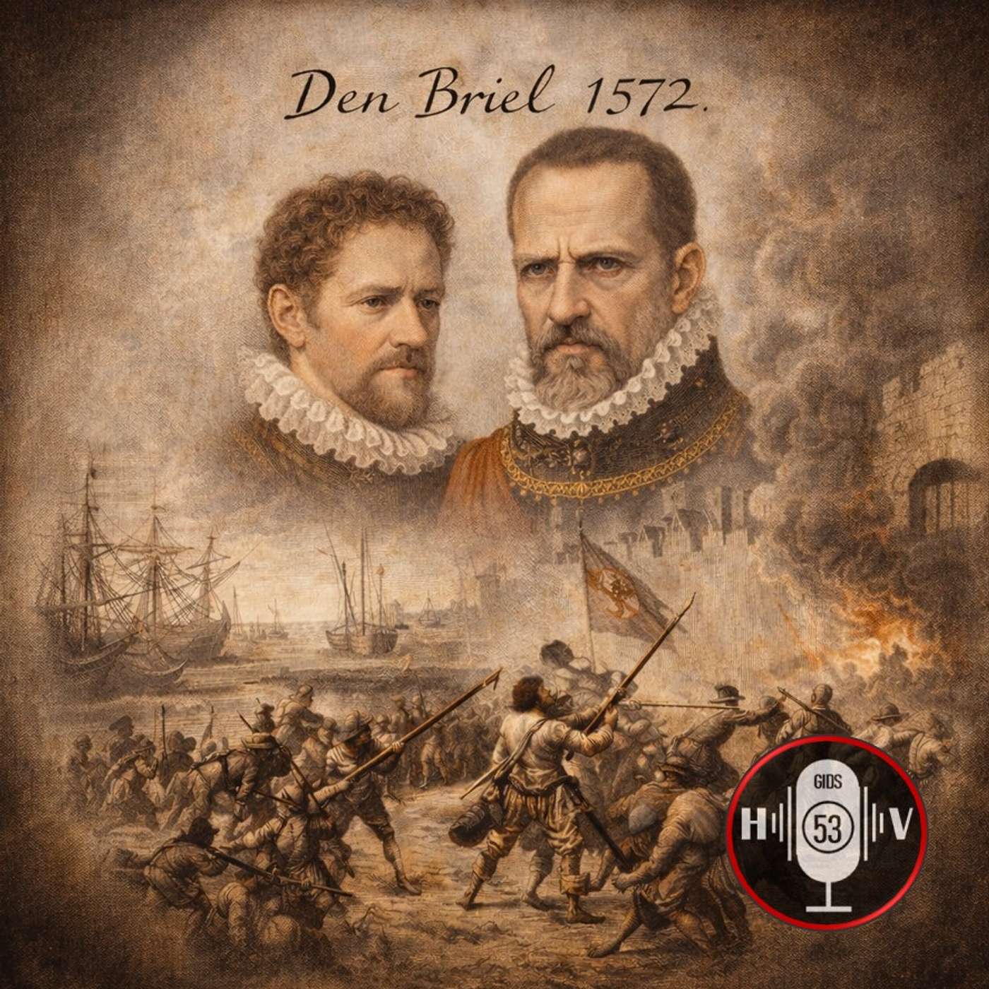 Gezant van Oranje in oorlogstijd: van Den Briel tot aan de Spaanse Furie (1571-1576) | Filips van Marnix van Sint Aldegonde | Reeks 8 #E04