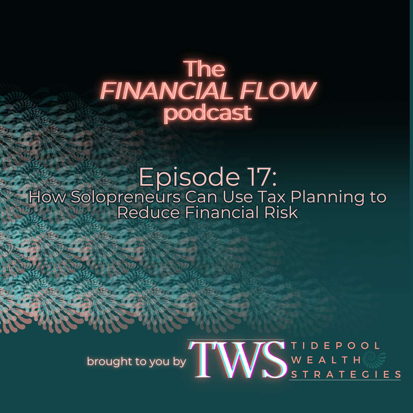 How the Self-Employed Can Use Tax Planning to Reduce Risk episode artwork