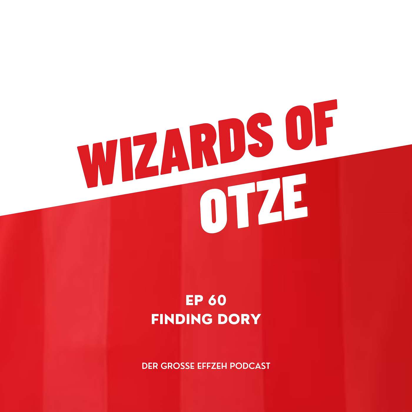 Wizards of Otze - Der große Effzeh Podcast