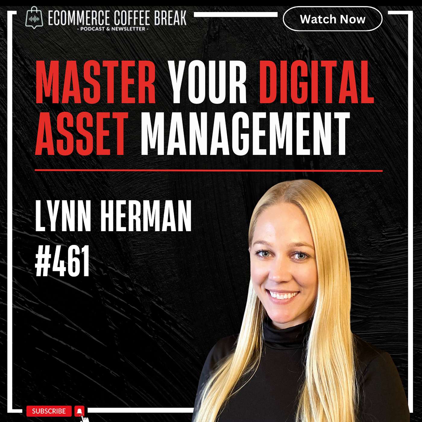 Why Your Product Data And Creative Assets Need To Live In The Same Place — Lynn Herman | Why Product-Centric Storage Wins, Why Spreadsheets Kill Retail Growth, How Digital Asset Management Scales Product Data, How Shopify Syncs Brand Assets (#461)