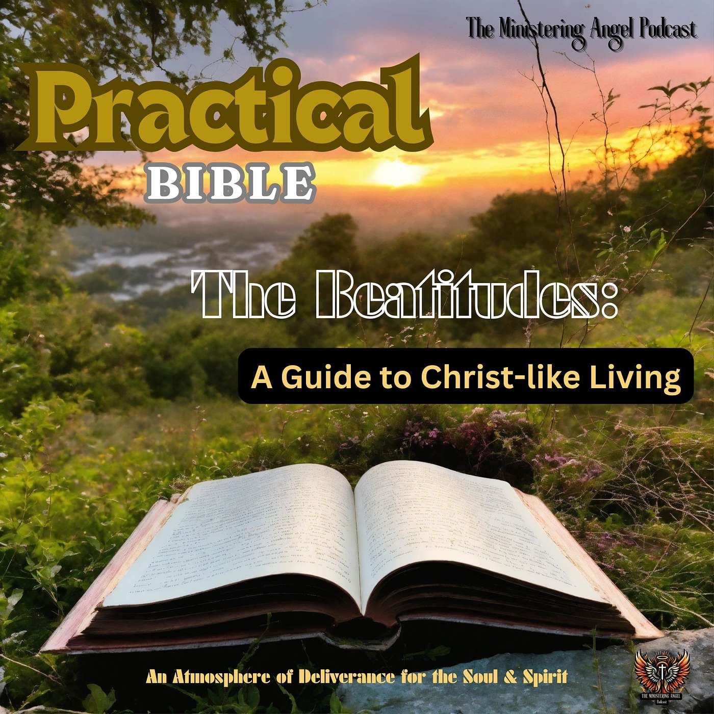 The Beatitudes: A Guide to Christ-like Living