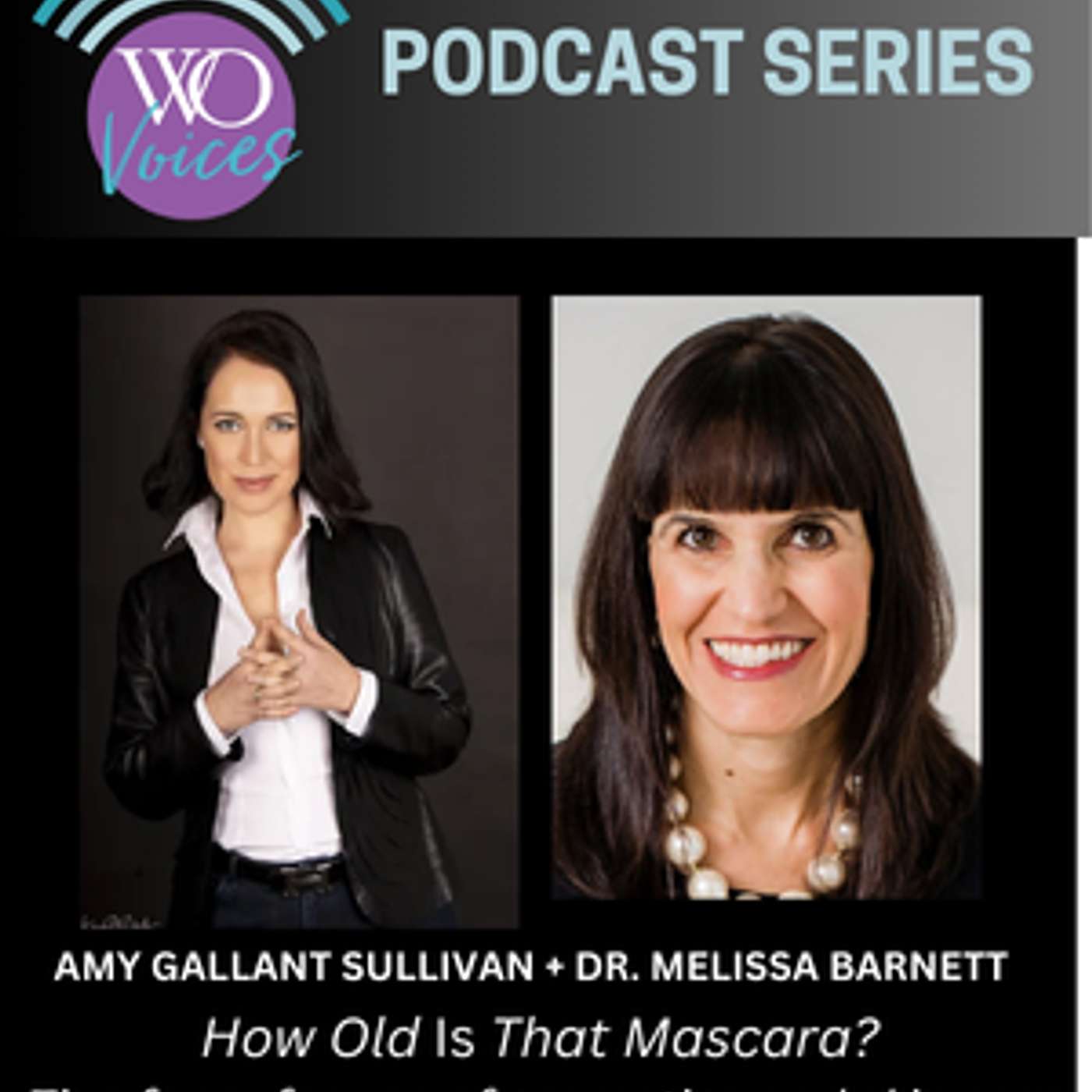 Dr. Melissa Barnett and Amy Gallant Sullivan: How Old Is That Mascara?