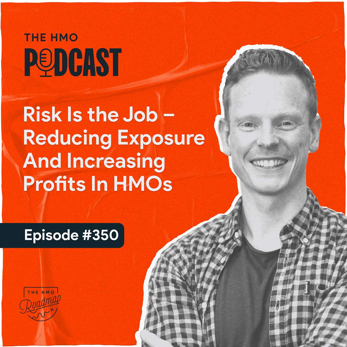 Risk Is The Job: Reducing Exposure And Increasing Profits In HMOs