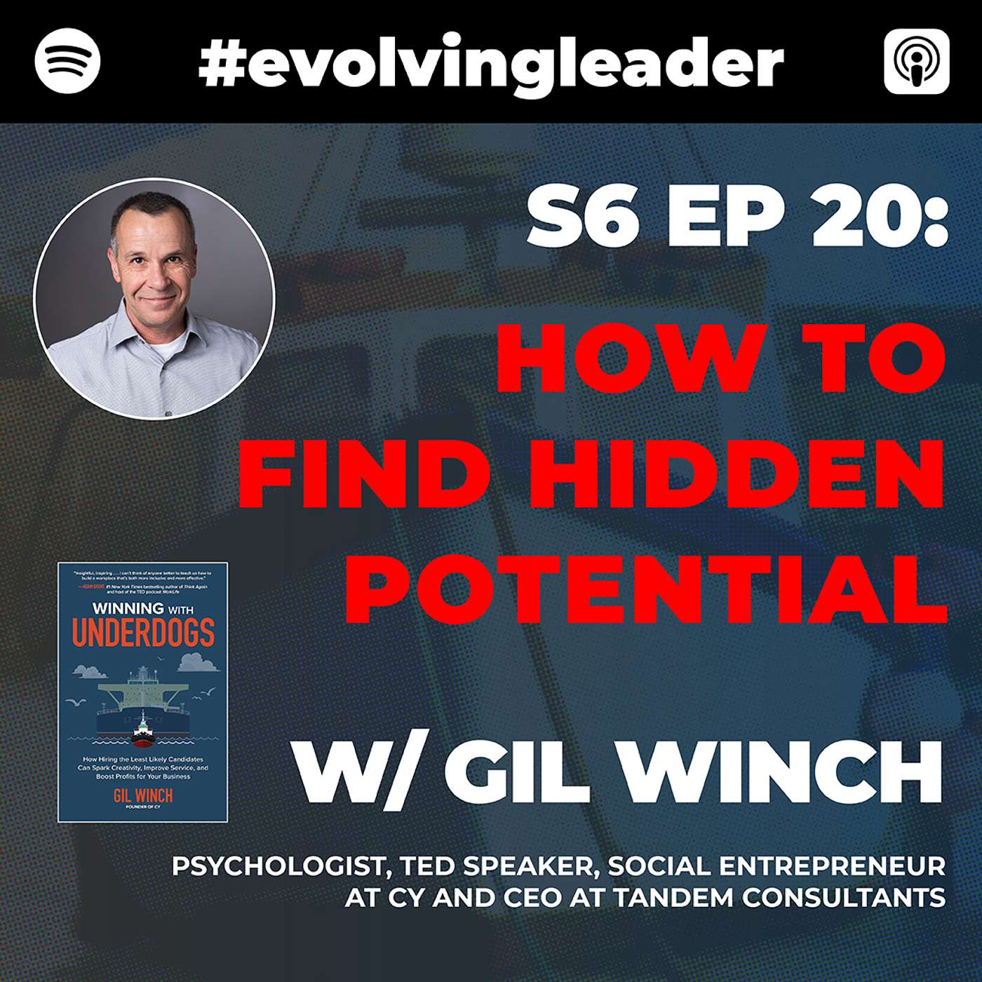 How to Find Hidden Potential with Gil Winch
