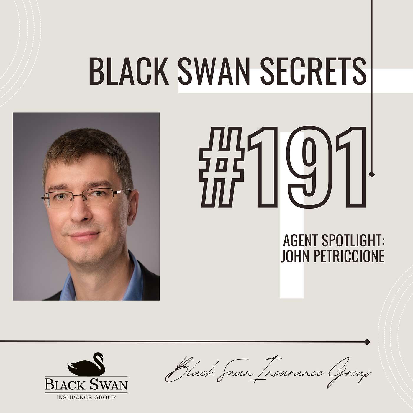 Episode #191: Agent Spotlight - John Petriccione