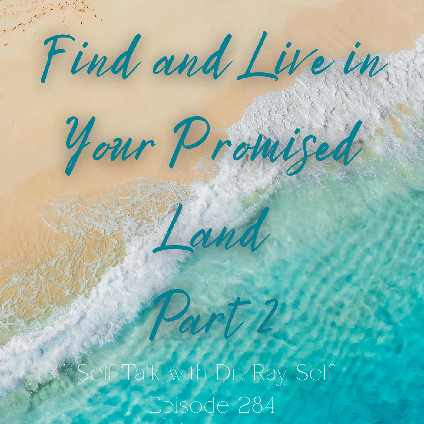 Find and Live in Your Promised Land Part 2