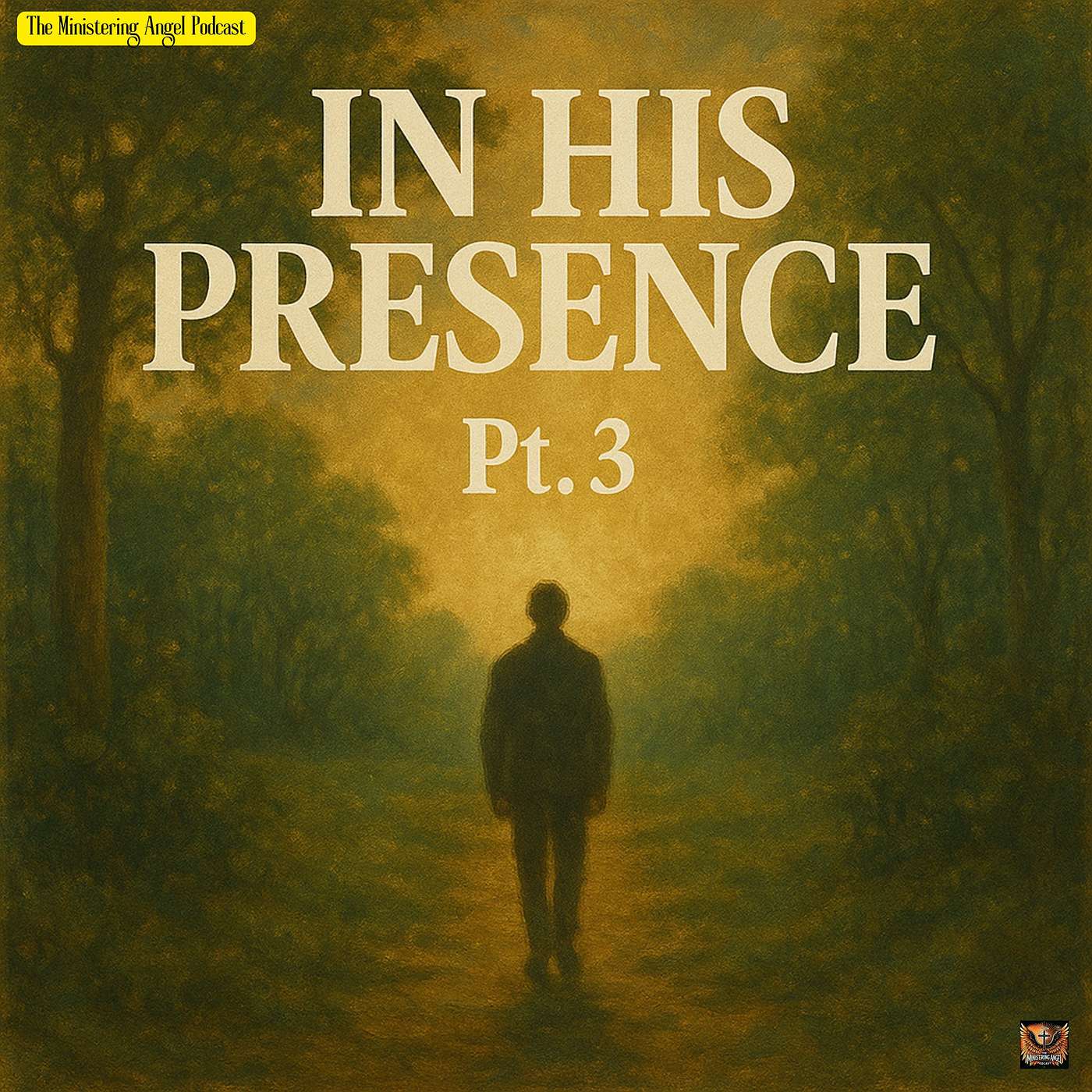 In His Presence! Pt. 3