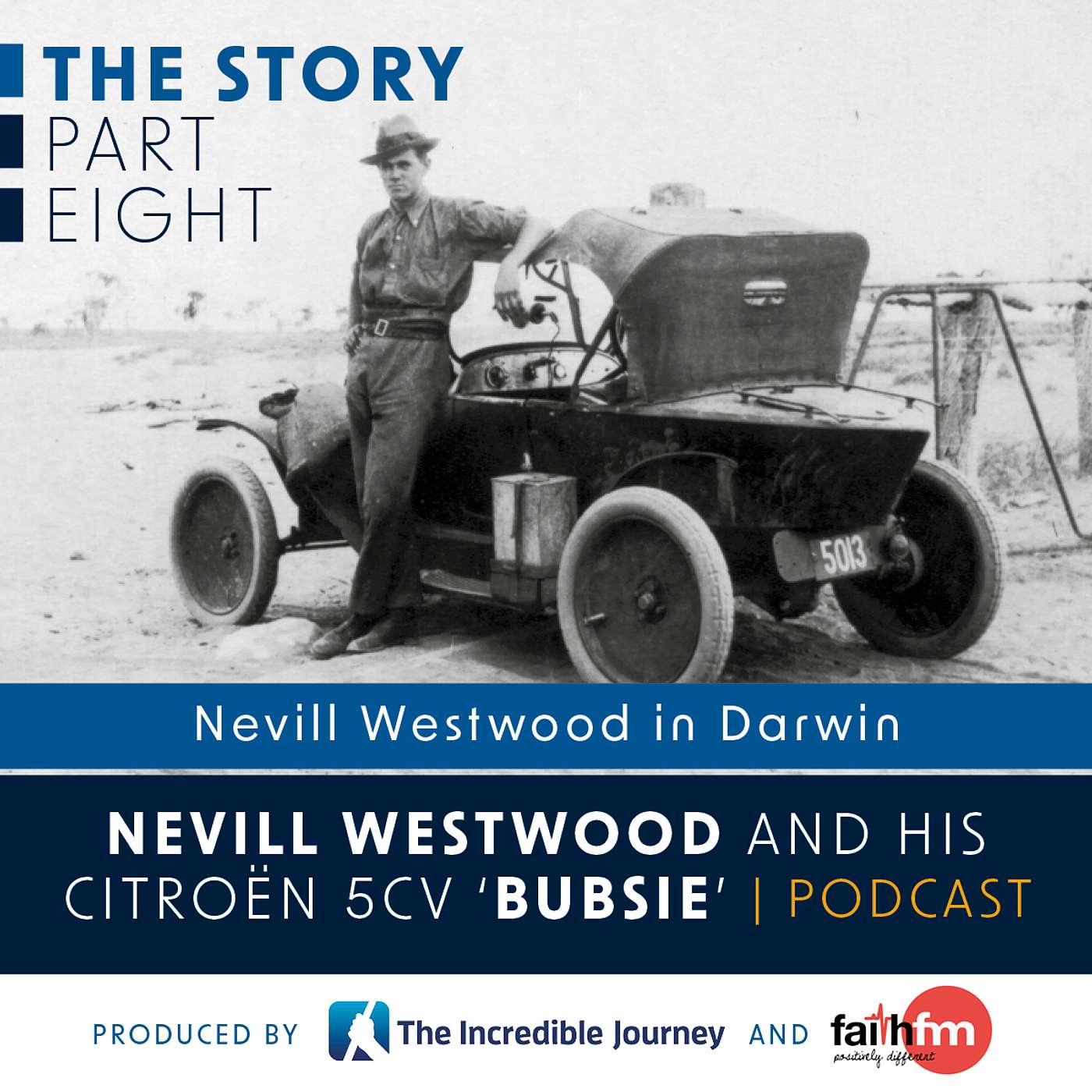 PART 8 -  Darwin | THE STORY of Nevill Westwood & his Citroën 'Bubsie' episode artwork