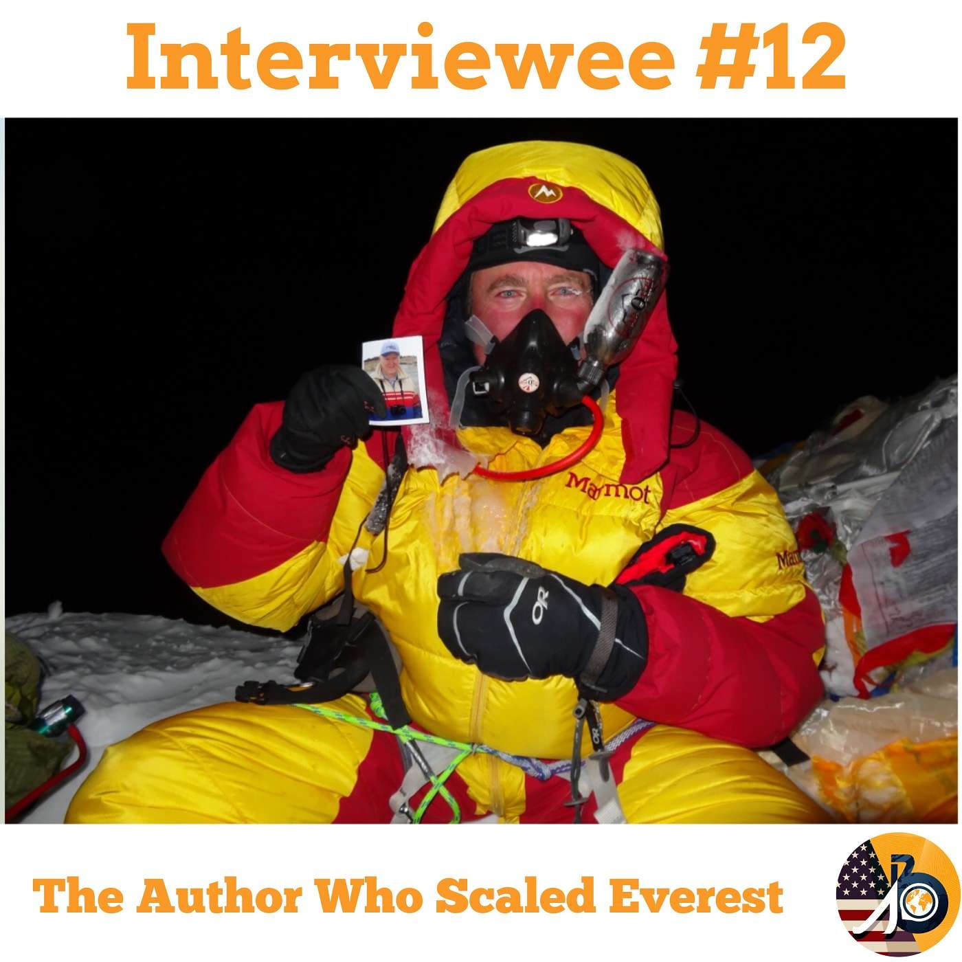 Interviewee #12 - David Mauro - The Man Who Scaled Everest