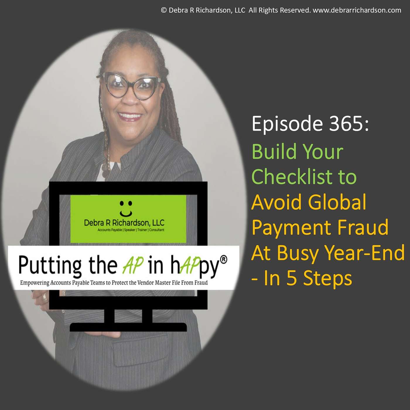 Episode 365:  Build Your Checklist to Avoid Global Payment Fraud At Busy Year-End - In 5 Steps