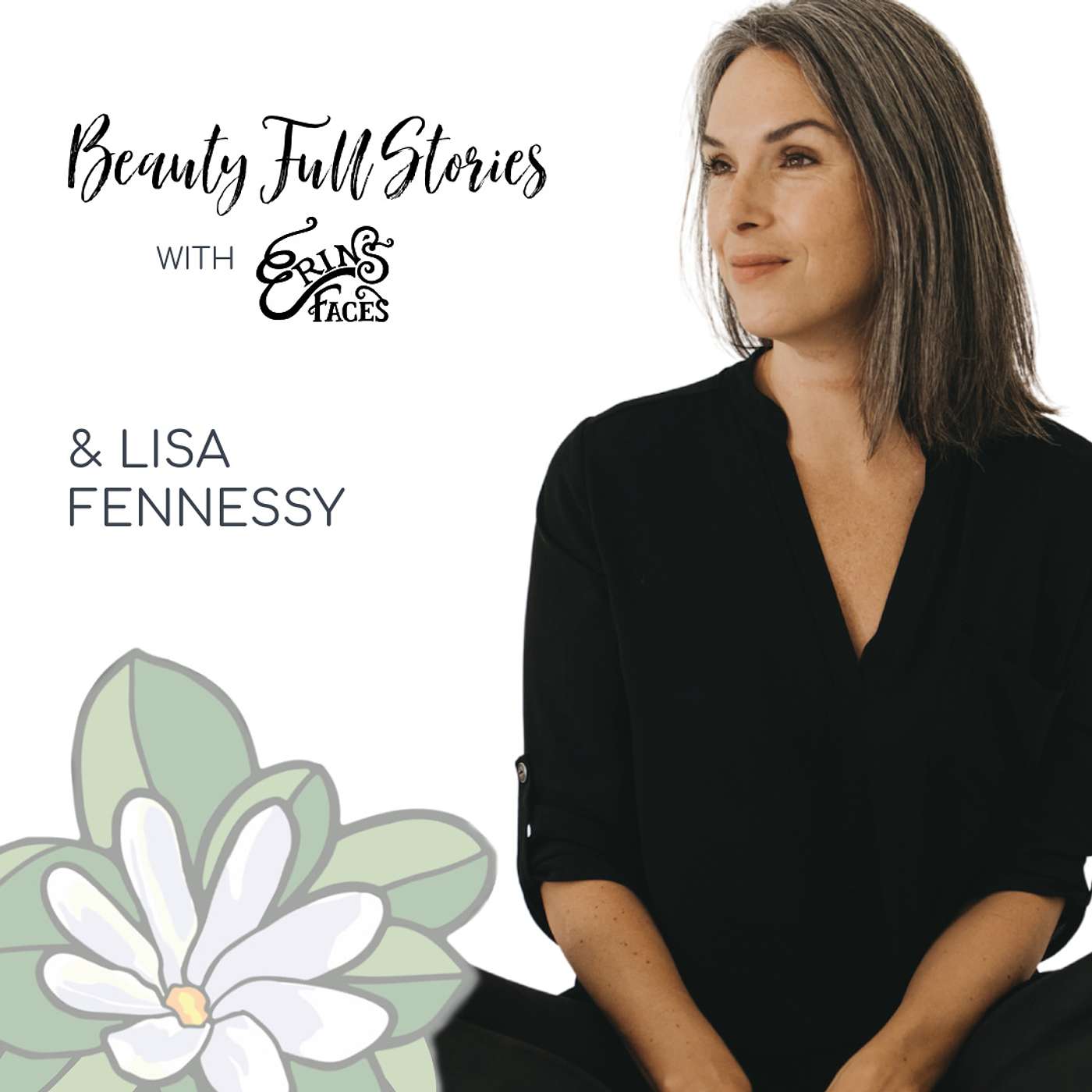 Beauty Full Stories with Erin\'s Faces