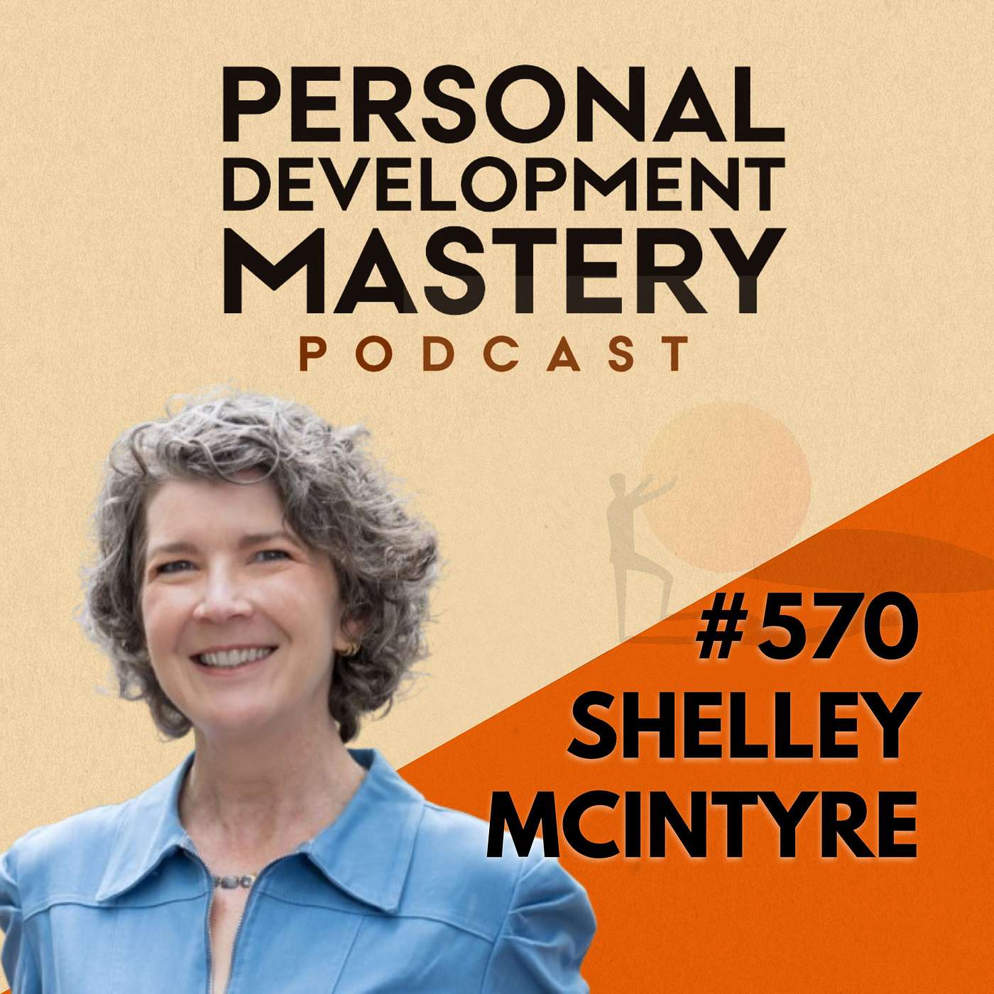 Why Midlife Professionals Feel Disconnected from Their Work and Identity, and How to Find Career Clarity, with Shelley McIntyre | #570 Why Midlife Professionals Feel Disconnected from Their Work and Identity, and How to Find Career Clarity, with Shelley McIntyre | #570