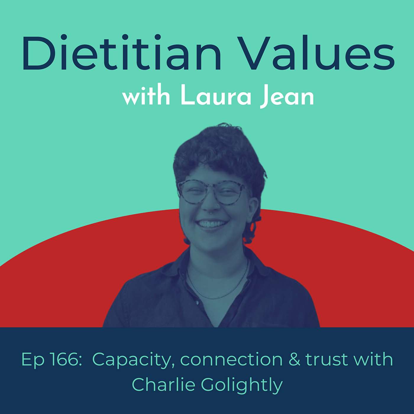 Capacity, connection and trust with Charlie Golightly