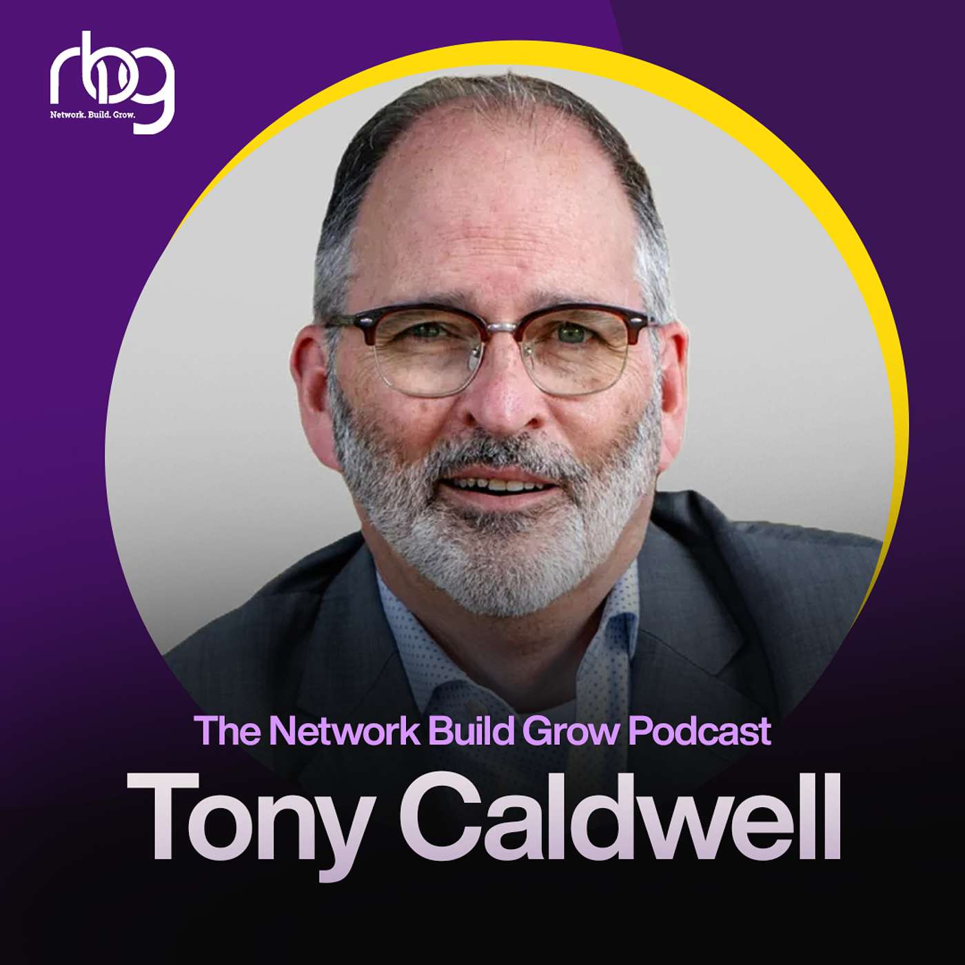 The Network Build Grow Podcast: Relationships that Scale