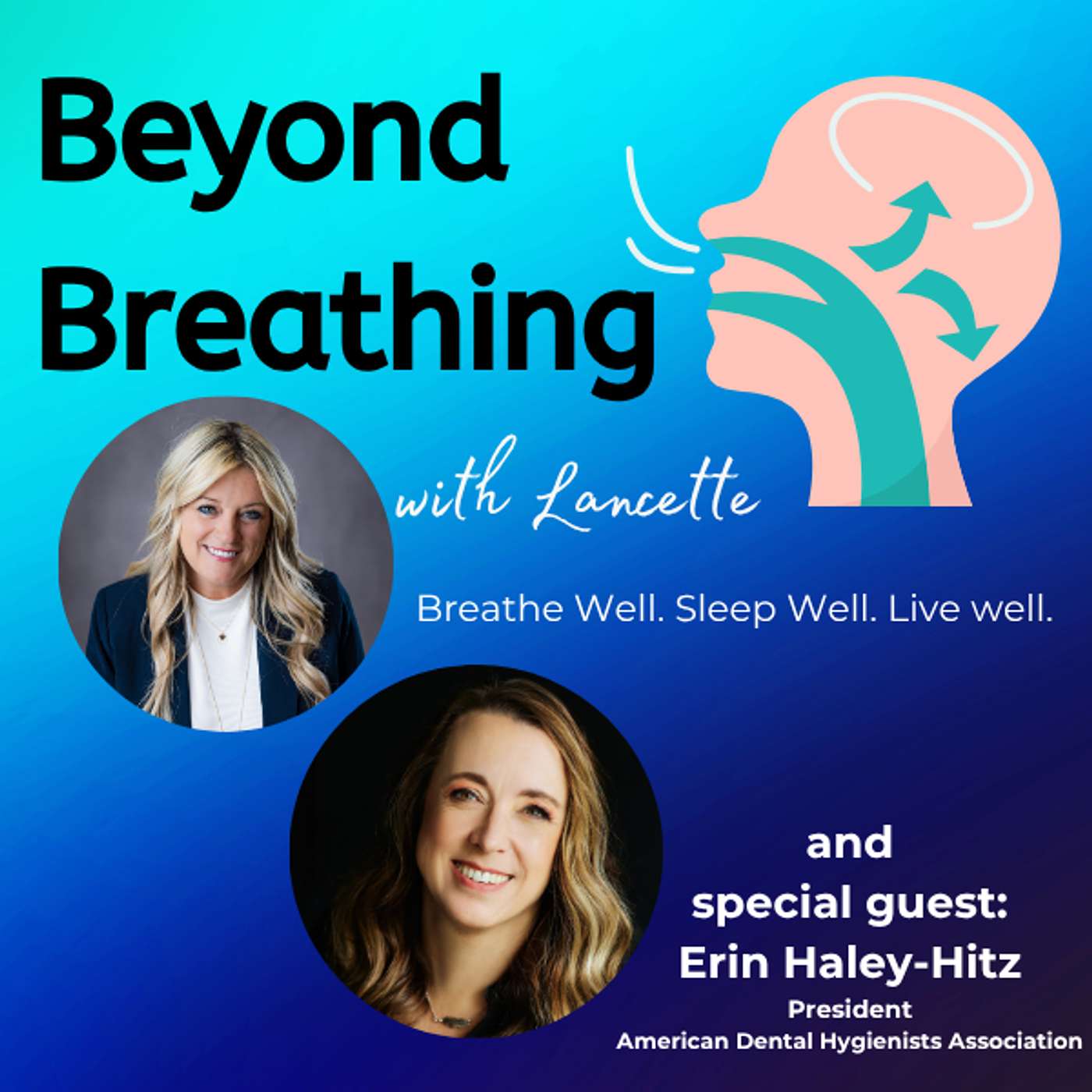 Beyond Breathing