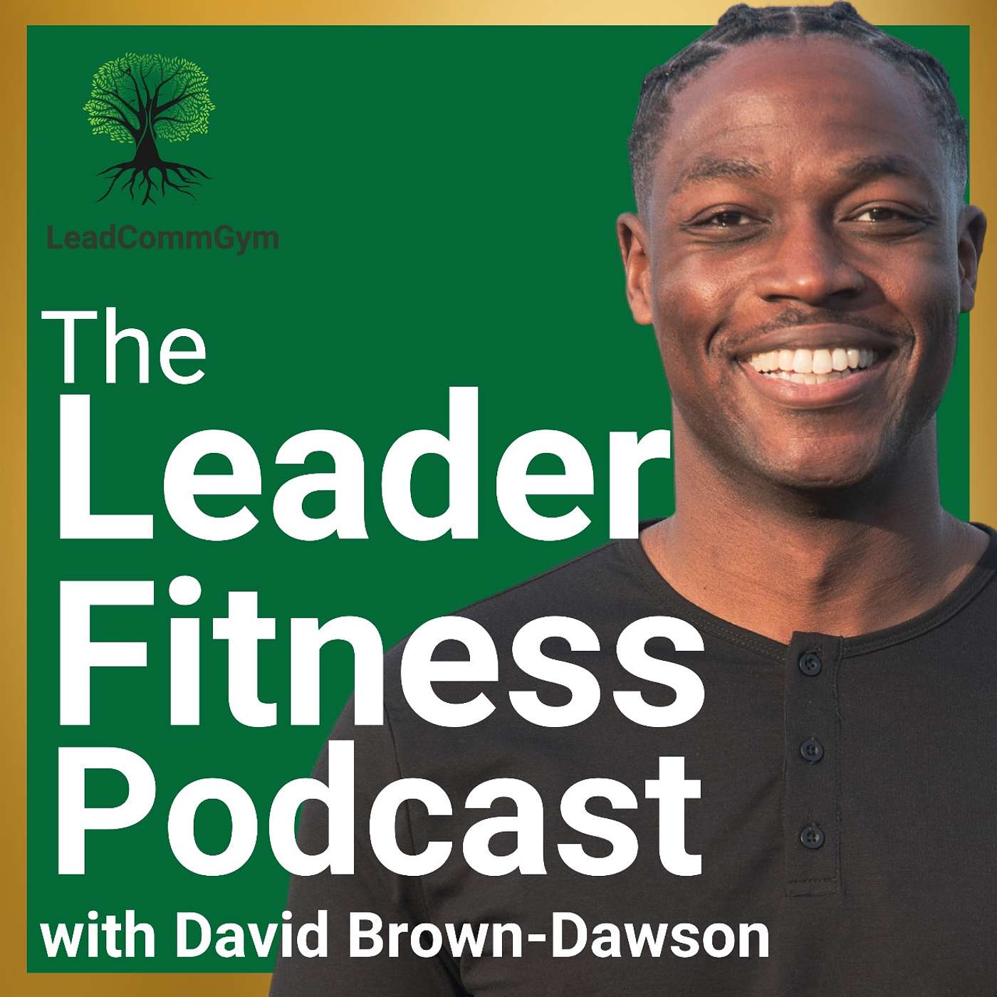 The Leader Fitness Podcast