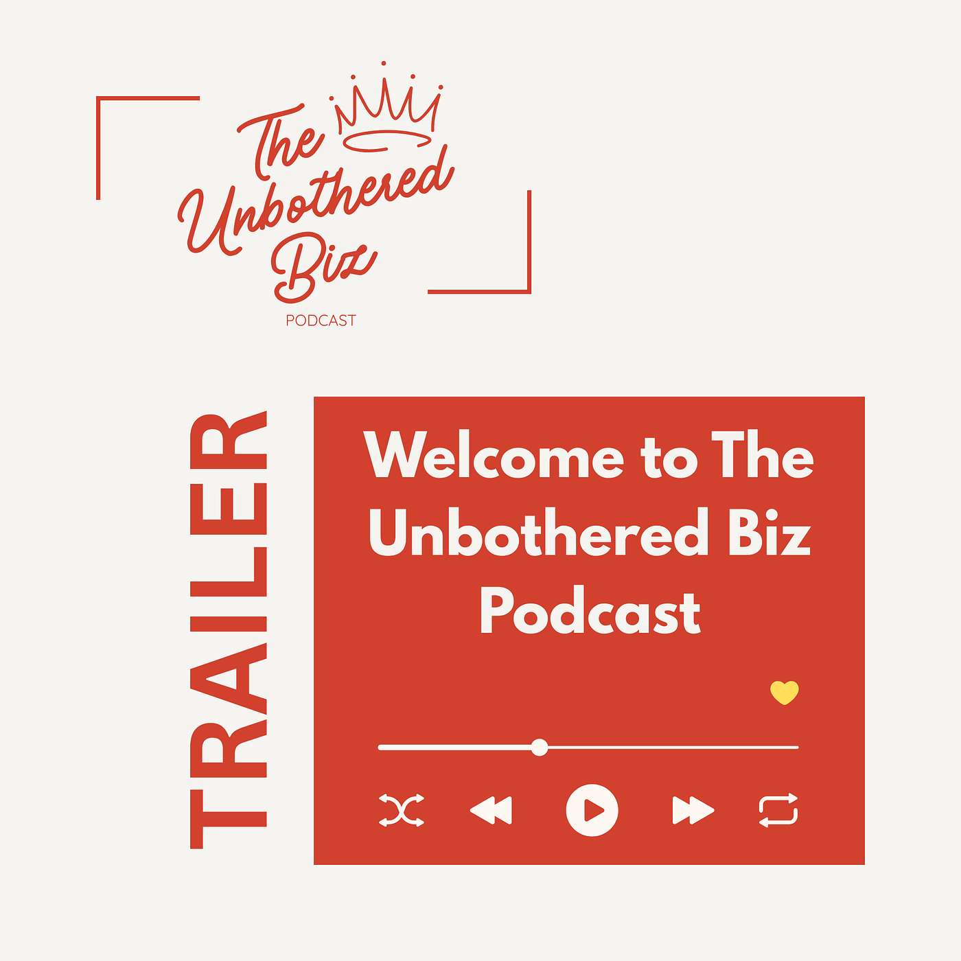 Welcome to The Unbothered Biz Podcast episode artwork