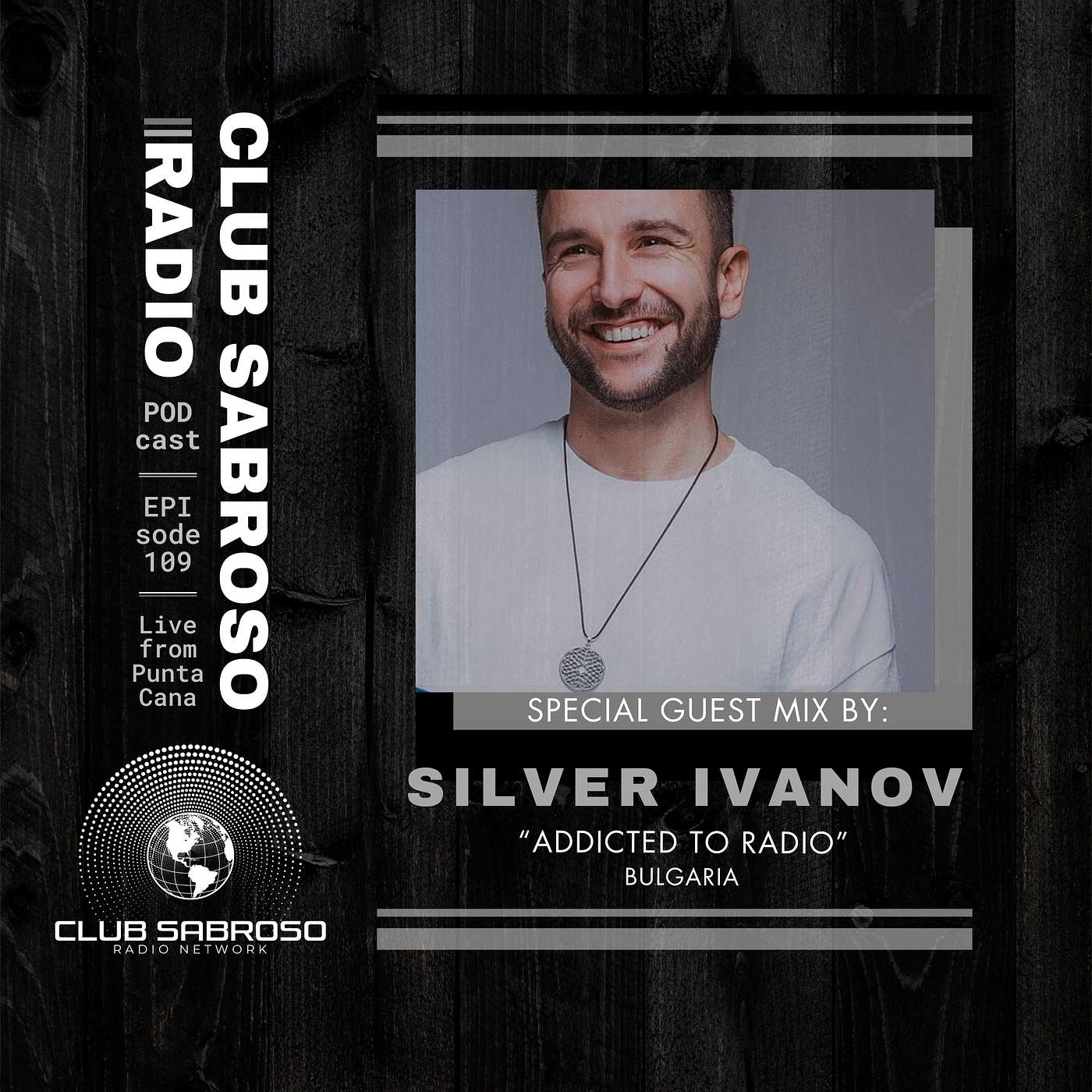 EP109: Guest Mix by: Silver Ivanov - Banging Tech House Mix