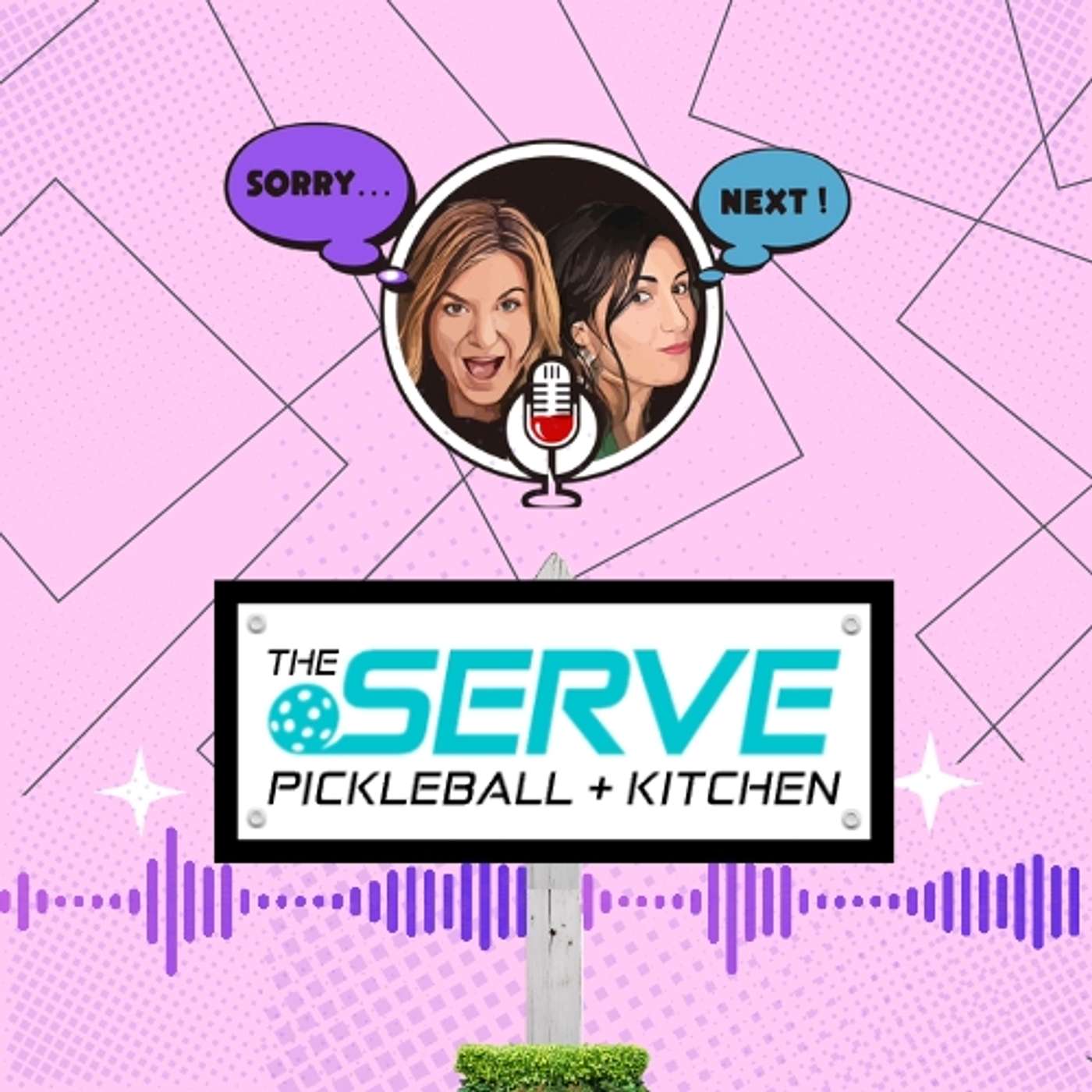 Krista’s Having Dinner with Tom Brady?!?  + Serve Pickleball Grand Opening! | Sorry… Next! episode artwork
