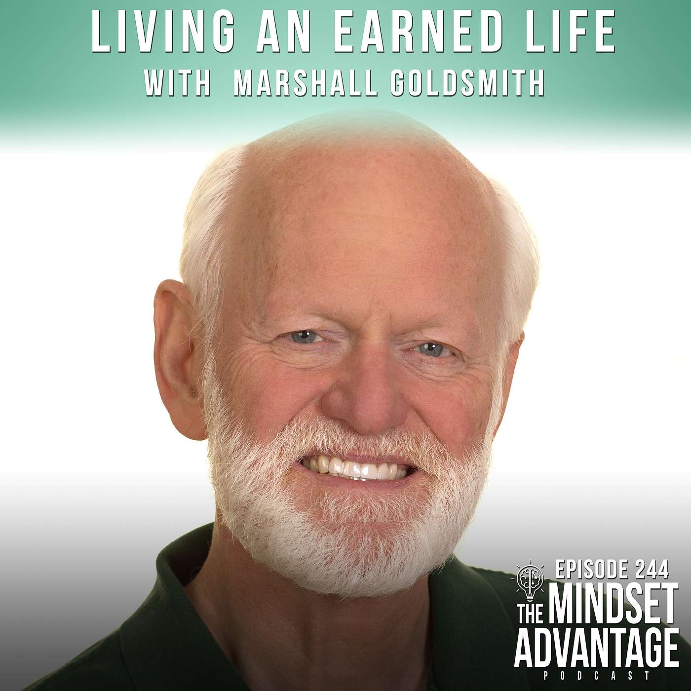 Living an Earned Life with Marshall Goldsmith