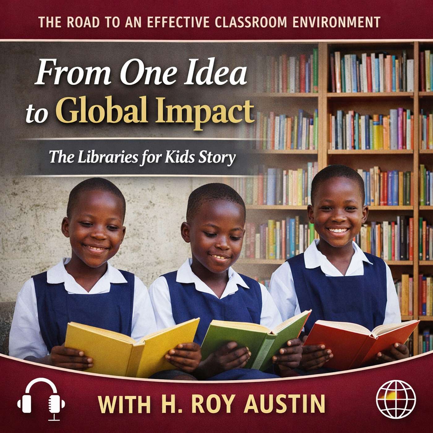 From One Idea to Global Impact: The Libraries for Kids Story episode artwork