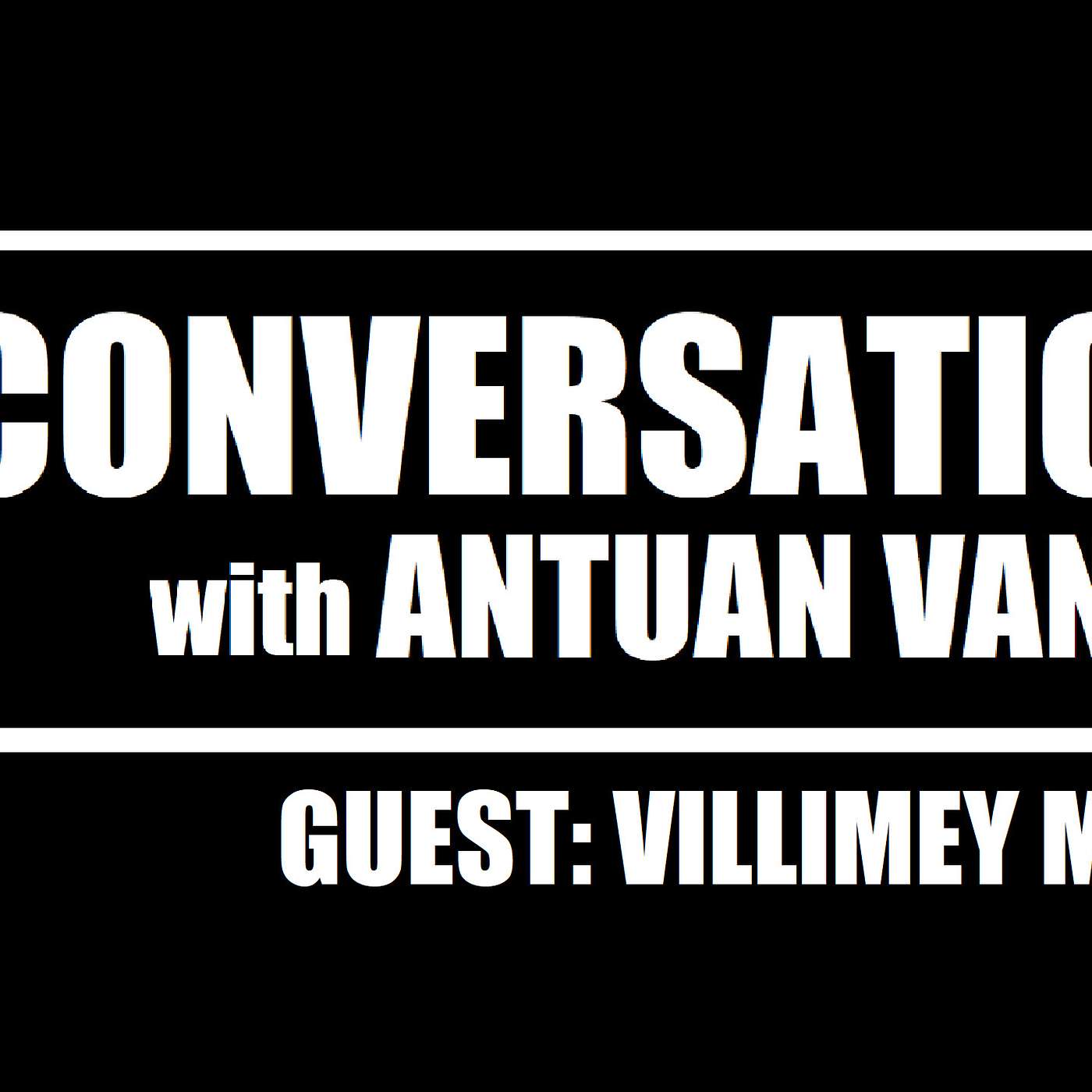 VILLIMEY MIST: Author of THE NOCTURNAL SERIES | S1E5 | A Conversation with Antuan Vance Podcast