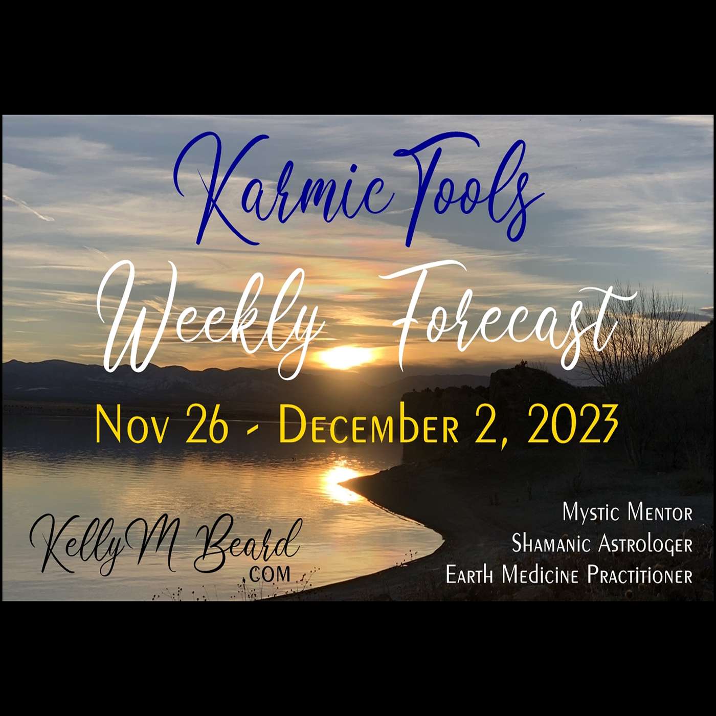 Nov 26 - Dec 2, 2023  ::  KarmicTools Weekly Forecast