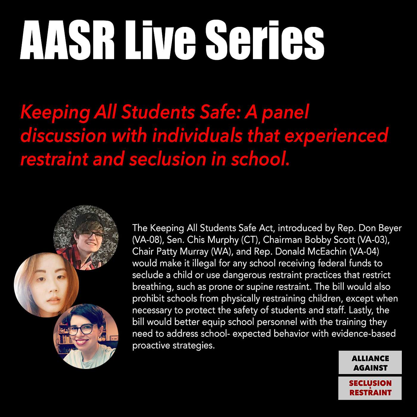 Keeping All Students Safe: Panel discussion w/ individuals that experienced restraint & seclusion
