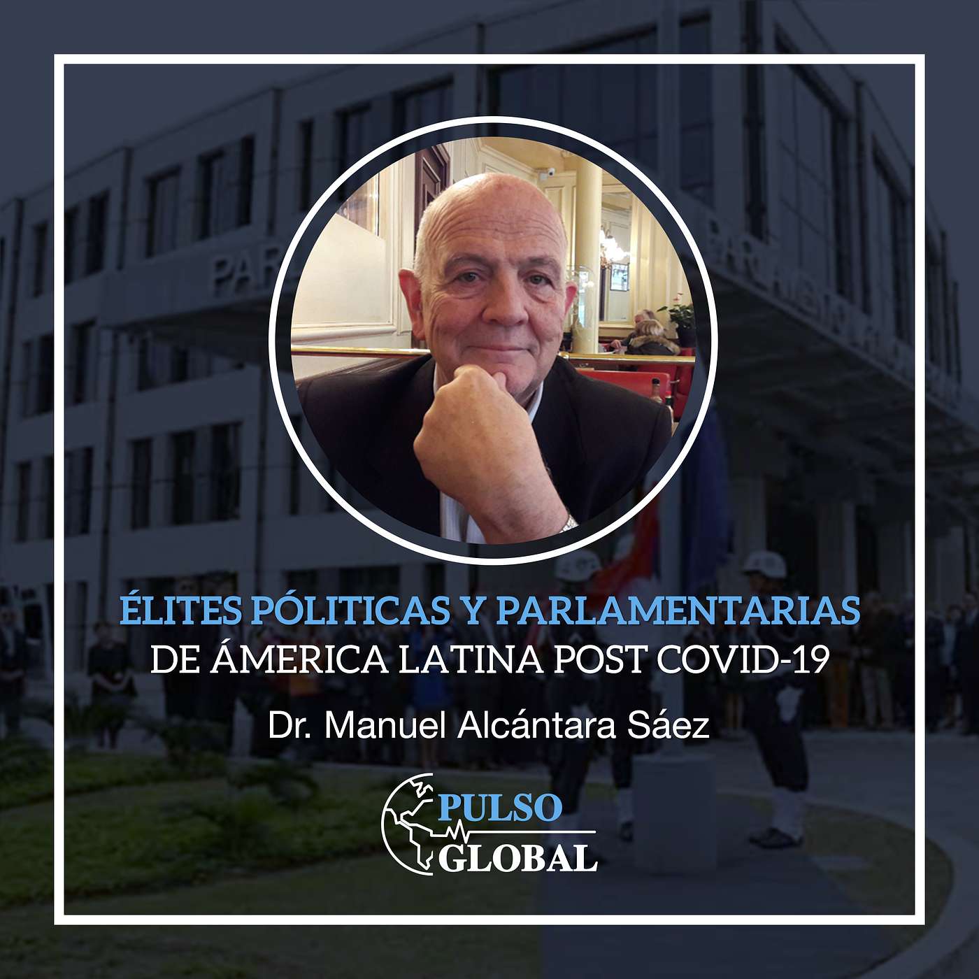 Élites políticas y parlamentarias de América Latina en el post Covid-19 Élites políticas y parlamentarias de América Latina en el post Covid-19