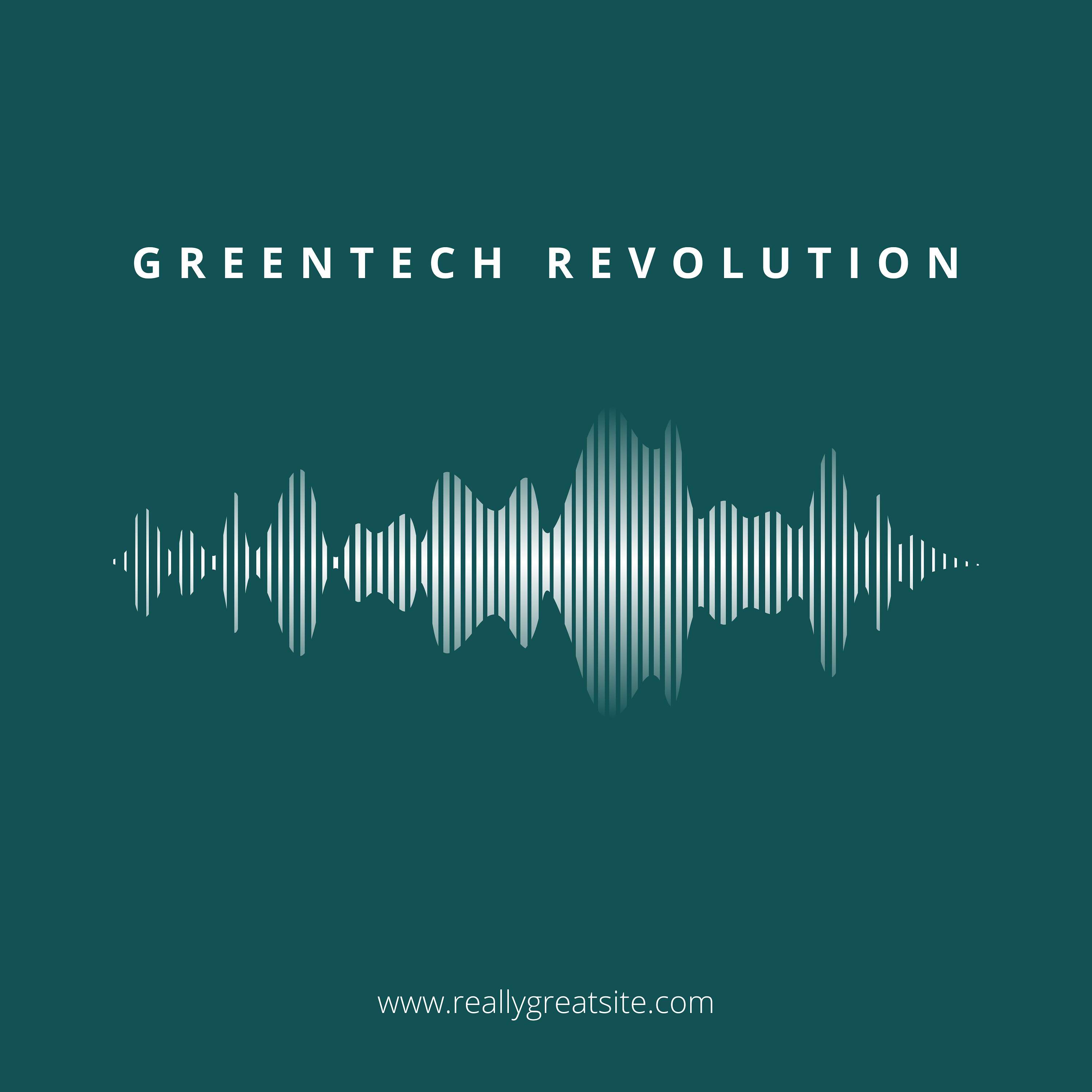 GreenTech Revolution podcast artwork