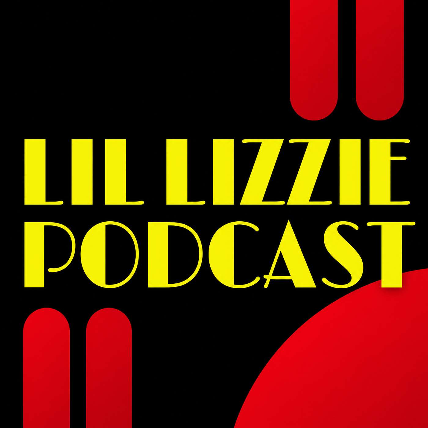 Lil Lizzie Podcast podcast artwork