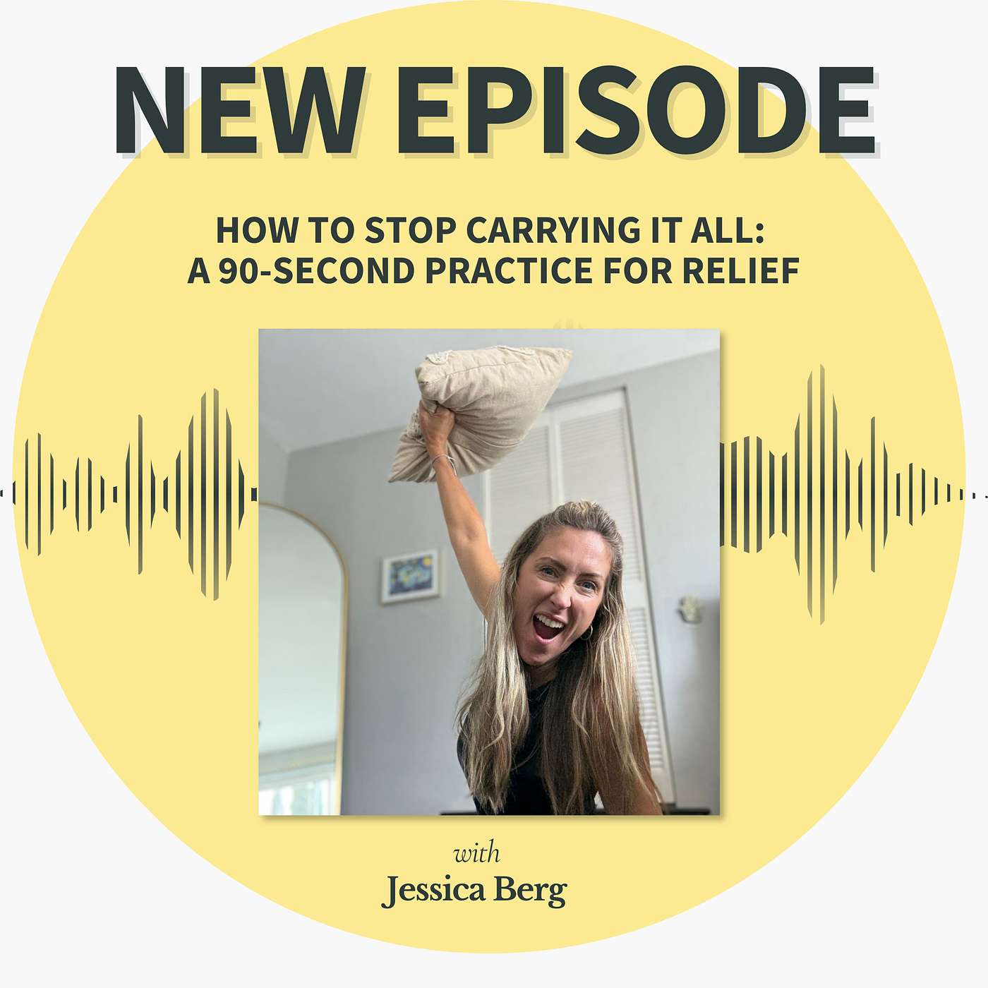 How to Stop Carrying It All: A 90-Second Practice for Real Relief episode artwork