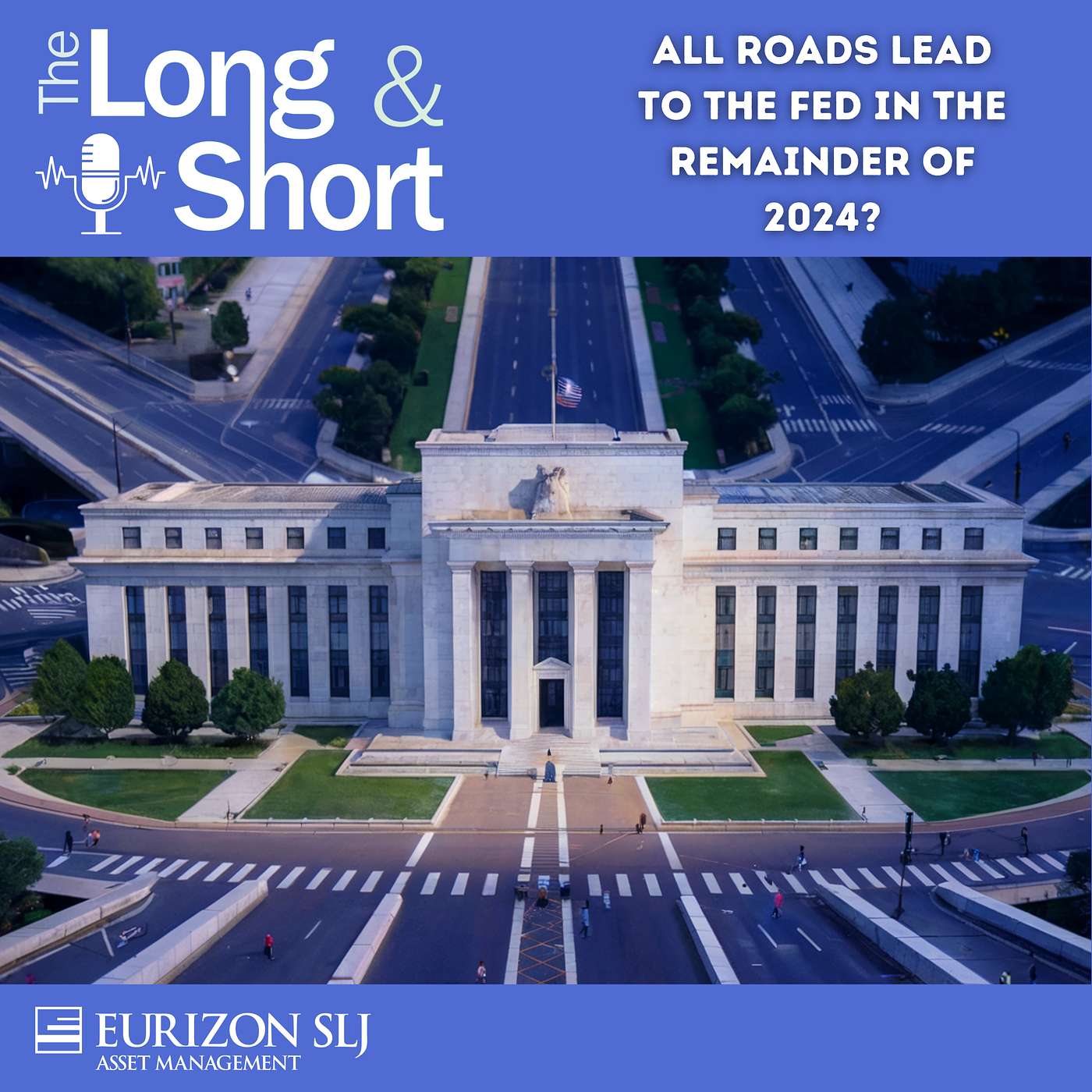 All Roads Lead to the Fed in the Remainder of 2024? episode artwork