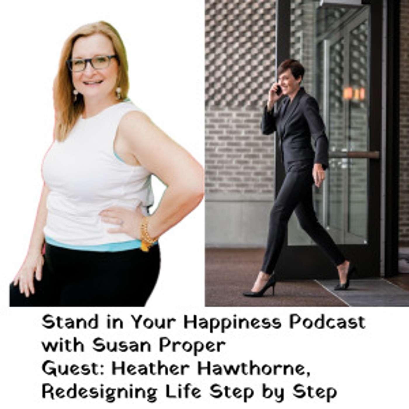 Redesigning Life Step by Step with Guest, Heather Hawthorne