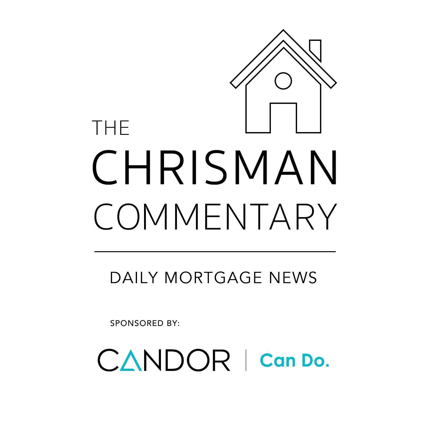 Chrisman Commentary - Daily Mortgage News