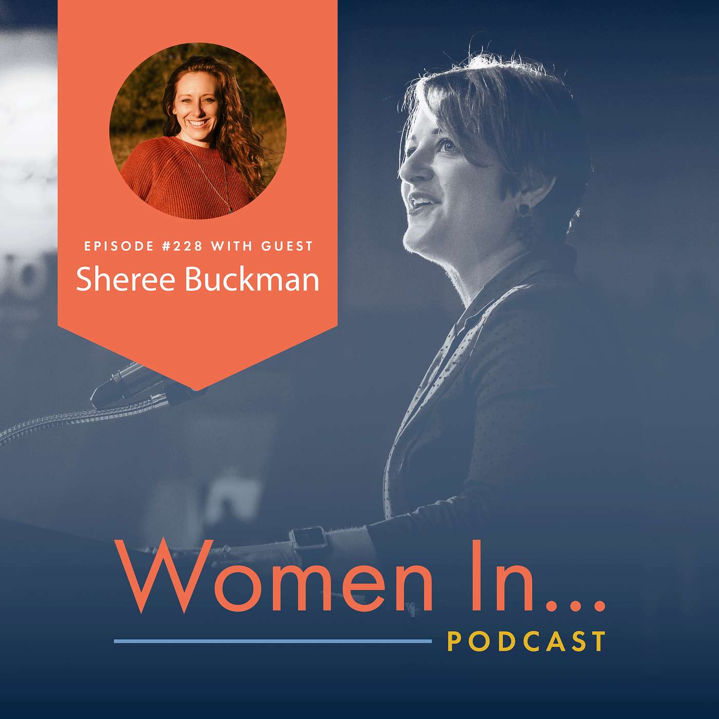 Women In... Episode 228: Sheree Buckman - Can Mediumship Help You Heal? A Conversation About Grief, Intuition & Hope episode artwork