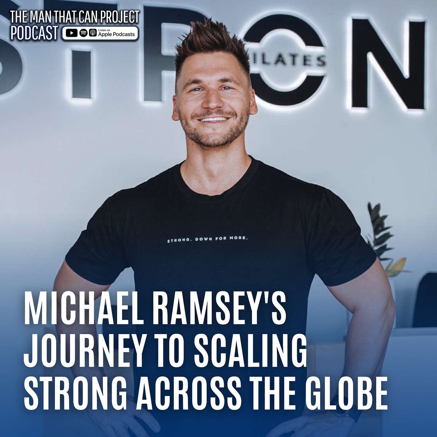 Michael Ramsey: Scaling Strong, Australia's Fastest Growing Pilates Franchise #494