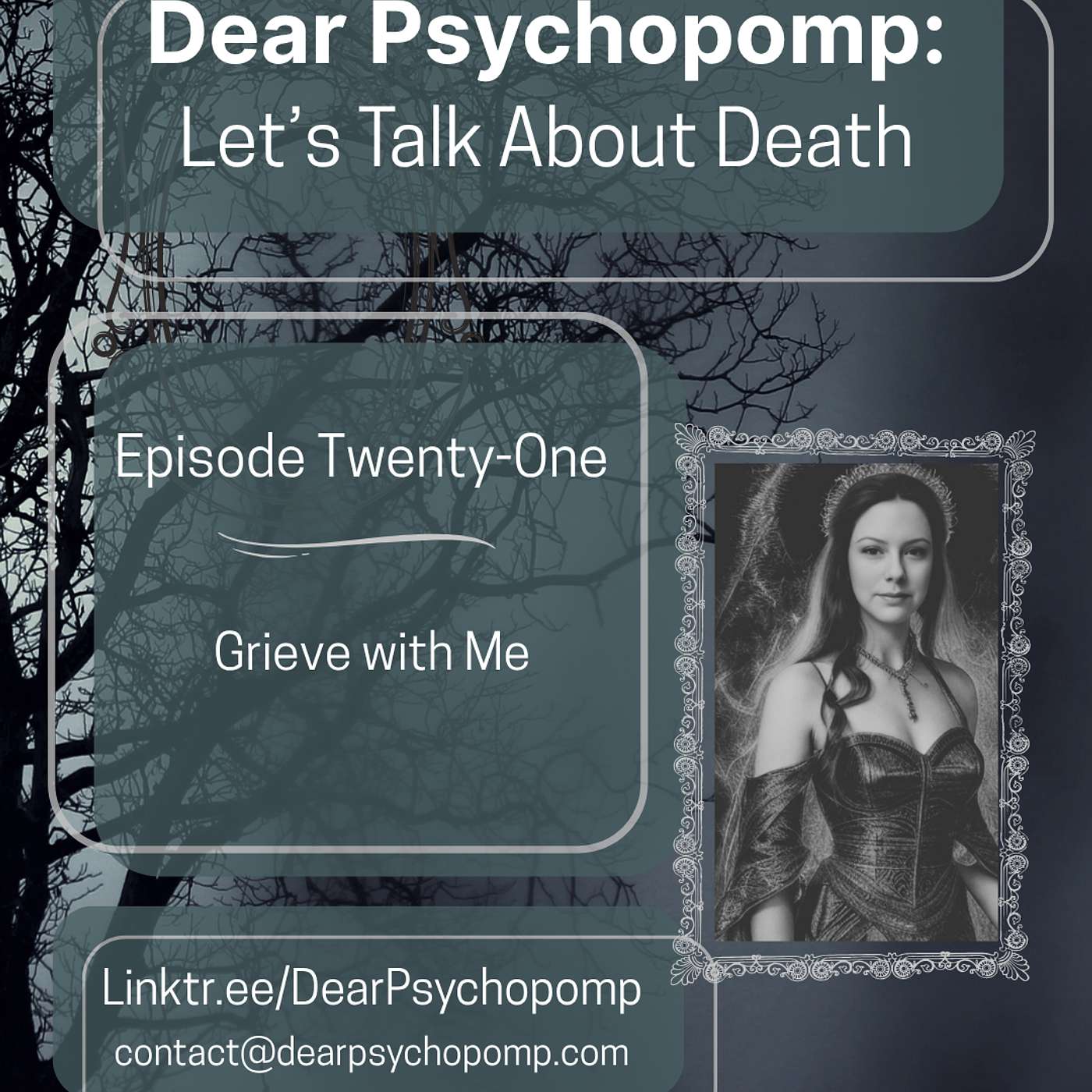 Episode Twenty One – Grieve with Me